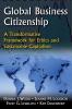 Global Business Citizenship: A Transformative Framework for Ethics and Sustainable Capitalism