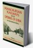 Manchurian Railways and the Opening of China