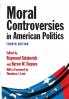 Moral Controversies in American Politics