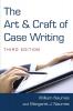 Art and Craft of Case Writing
