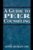 Guide to Peer Counseling
