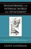 Transforming the Internal World and Attachment