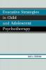 Evocative Strategies in Child and Adolescent Psychotherapy
