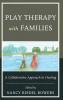 Play Therapy with Families