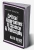 Critical Approaches to Science and Philosophy