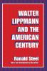 Walter Lippmann and the American Century