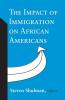 Impact of Immigration on African Americans