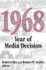 1968: Year of Media Decision