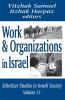 Work and Organizations in Israel