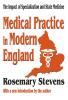 Medical Practice in Modern England