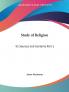 Study of Religion Its Sources and Contents 1888: Its Sources and Contents Part 1: v. 1