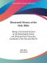 Illustrated History of the Holy Bible: Being a Connected Account of the Remarkable Events and Distinguished Characters Contained in the Old and New TE