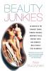 Beauty Junkies