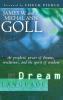 Dream Language: The Prophetic Power of Dreams Revelations and the Spirit of Wisdom