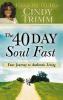 40 Day Soul Fast: Your Journey to Authentic Living