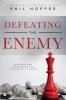 Defeating the Enemy