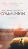 Experiencing Jesus Through Communion