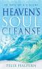 Heaven's Soul Cleanse
