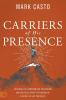 Carriers of His Presence