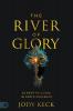 The River of Glory