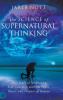 The Science of Supernatural Thinking