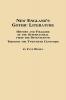 New England's Gothic Literature History and Folklore of the Supernatural from the Seventeenth Through the Twentieth Centuries