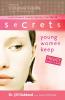 The Secrets Young Women Keep