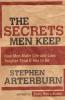The Secrets Men Keep
