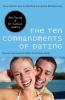 The Ten Commandments of Dating