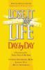 Lose It for Life Day by Day Devotional