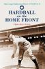 Hardball on the Home Front