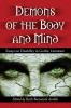 Demons of the Body and Mind