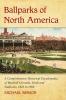 Ballparks of North America