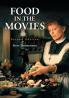 Food in the Movies 2d ed.