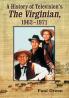 A History of Television's The Virginian 1962-1971