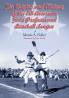 The Origins and History of the All-American Girls Professional Baseball League