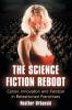 The Science Fiction Reboot