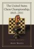 The United States Chess Championship 1845-2011 3d ed.