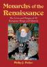 Monarchs of the Renaissance