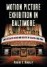 Motion Picture Exhibition in Baltimore