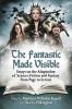 The Fantastic Made Visible