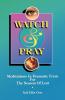 Watch And Pray