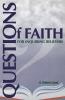 Questions Of Faith For Inquiring Believers