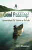 GOOD PADDLING A
