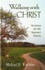 Walking with Christ