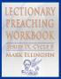 Lectionary Preaching Workbook Series IX Cycle B for the Revised Common Lectionary