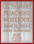 Lectionary Preaching Workbook Series IX Cycle a