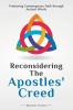 Reconsidering the Apostles' Creed
