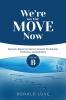 We're On The Move Now