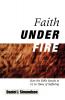 Faith Under Fire